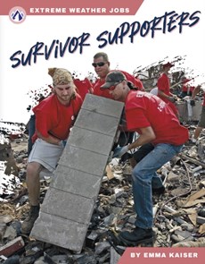 Extreme Weather Jobs: Survivor Supporters