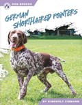 Dog Breeds: German Shorthaired Pointers | Kimberly Ziemann | 