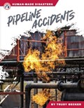 Pipeline Accidents | Trudy Becker | 