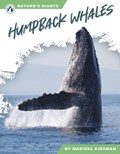 Nature's Giants: Humpback Whales | Marissa Kirkman | 