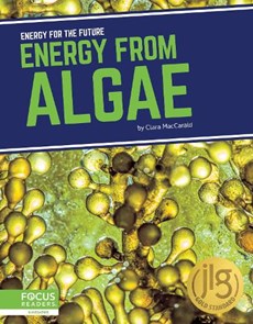 Energy for the Future: Energy from Algae