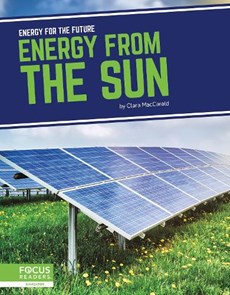 Energy for the Future: Energy from the Sun
