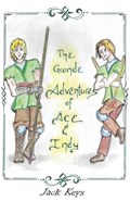 The Grande Adventures of Ace & Indy | Jack Keys | 