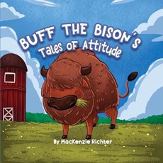 Buff the Bison's Tales of Attitude