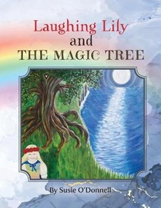 Laughing Lily and The Magic Tree