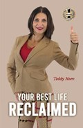 Your Best Life Reclaimed | Teddy Noev | 