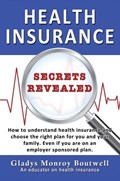 Health Insurance Secrets Revealed | Gladys Boutwell | 