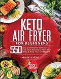 Keto Air Fryer Cookbook for Beginners | Monica Hoyt | 