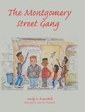 The Montgomery Street Gang | Emily C Ramsdell | 