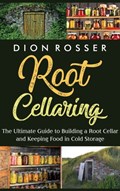 Root Cellaring | Dion Rosser | 