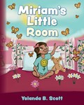 Miriam's little Room | Yolanda B Scott | 