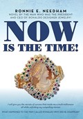 Now is the Time! | Ronnie E. Needham | 