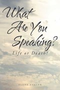 What Are You Speaking? | Elene Evelyn | 