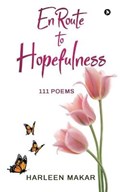 En Route to Hopefulness | Harleen Makar | 