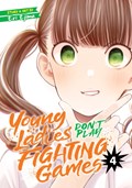 Young Ladies Don't Play Fighting Games Vol. 4 | Eri Ejima | 