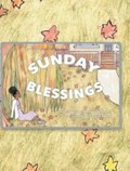 Sunday Blessings | Adelaina Thompkins | 