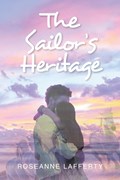 The Sailor's Heritage | Roseanne Lafferty | 