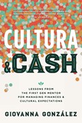 Cultura and Cash | Giovanna González | 