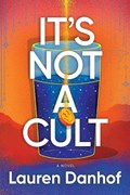 It's Not a Cult | Lauren Danhof | 