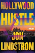 Hollywood Hustle | Jon Lindstrom | 