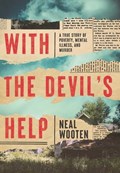 With the Devil's Help | Neal Wooten | 