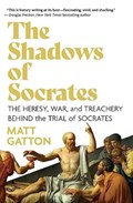 The Shadows of Socrates | Matt Gatton | 