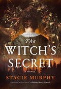 The Witch's Secret | Stacie Murphy | 