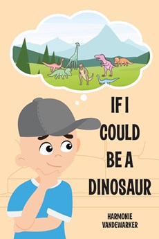 If I Could Be a Dinosaur