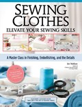 Sewing Clothes—Elevate Your Sewing Skills | Joi Mahon | 