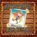 Cowboy Boots for Benjy | Cindy Pesek | 