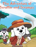 The Adventure of Scruffin and Scrumpy | Jesse Villarreal | 