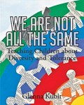 We Are Not All the Same | Glenna Kubit | 
