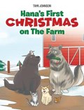 Hana's First Christmas on The Farm | Tami Johnson | 