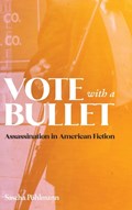 Vote with a Bullet | Professor Sascha Poehlmann | 