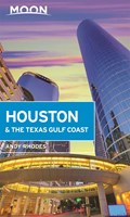Moon Houston & the Texas Gulf Coast (First Edition) | Andy Rhodes | 