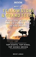 Moon Best of Yellowstone & Grand Teton (First Edition) | Becky Lomax | 