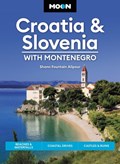 Moon Croatia & Slovenia: With Montenegro (Fourth Edition) | Shann Fountain Alipour | 