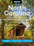 Moon North Carolina: With Great Smoky Mountains National Park (Eighth Edition) | Jason Frye | 