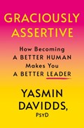 Graciously Assertive | Yasmin Davidds | 