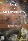 Sages of Metaphorosis | Metaphorosis Magazine | 