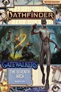 Pathfinder Adventure Path: The Seventh Arch (Gatewalkers 1 of 3) (P2) | James L. Sutter | 