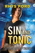 Sin and Tonic Volume 6 | Rhys Ford | 