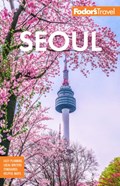 Fodor's Seoul | Fodor’s Travel Guides | 