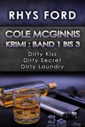 Cole-McGinnis Krimi : Band 1 bis 3 | Rhys Ford | 