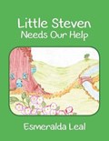 Little Steven Needs Our Help | Esmeralda Leal | 