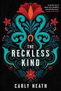 The Reckless Kind | Carly Heath | 