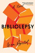 Bibliolepsy | Gina Apostol | 