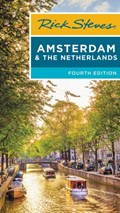 Rick Steves Amsterdam & the Netherlands (Fourth Edition) | Gene Openshaw ; Rick Steves | 