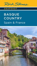 Rick Steves Snapshot Basque Country: Spain & France  - reisgids Baskenland | STEVES, Rick | 9781641714938