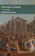 Openings & Outings | David Pryce-Jones | 